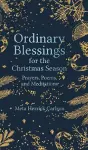 Ordinary Blessings for the Christmas Season cover