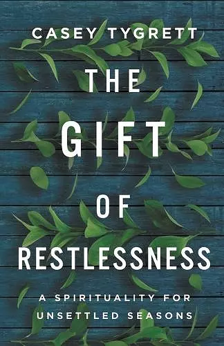 The Gift of Restlessness cover