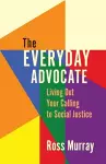 The Everyday Advocate cover