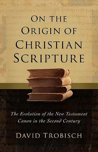 On the Origin of Christian Scripture cover