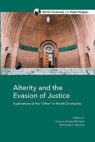 Alterity and the Evasion of Justice cover