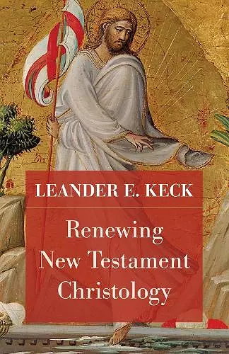 Renewing New Testament Christology cover