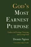 God's Most Earnest Purpose cover