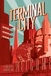 Terminal City Library Edition cover