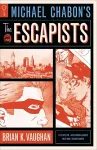Michael Chabon's The Escapists cover
