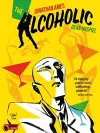 The Alcoholic (10th Anniversary Expanded Edition) cover