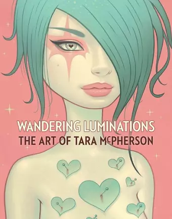 Wandering Luminations The Art Of Tara McPherson cover