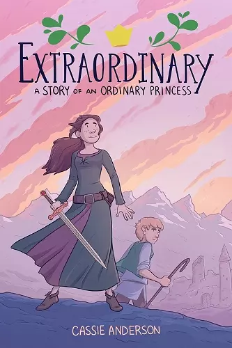 Extraordinary: A Story Of An Ordinary Princess cover