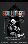 Skulldigger and Skeleton Boy From the World of Black Hammer Volume 1 cover