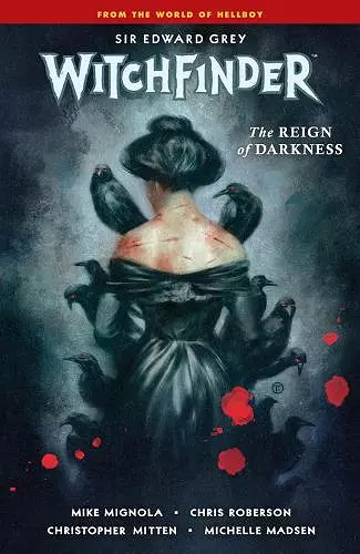 Witchfinder Volume 6: The Reign of Darkness cover