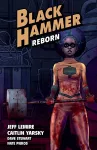 Black Hammer Volume 5: Reborn Part One cover