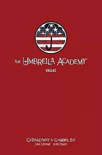 The Umbrella Academy Library Editon Volume 2: Dallas cover