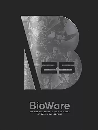 Bioware: Stories And Secrets From 25 Years Of Game Development cover
