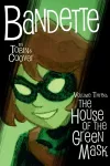 Bandette Volume 3: The House of the Green Mask cover