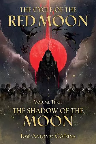 Cycle of the Red Moon Volume 3, The : The Shadow of the Moon cover