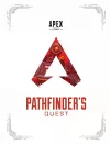 Apex Legends: Pathfinder's Quest (Lore Book) cover