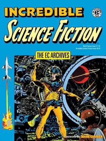 EC Archives, The: Incredible Science Fiction cover