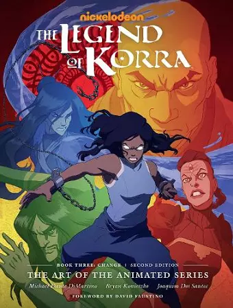 The Legend of Korra: Art of the Animated Series - Book 3: Change cover