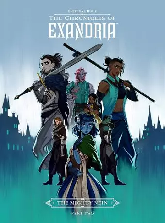 Critical Role: The Chronicles of Exandria - The Mighty Nein Part Two cover