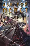 Ask for Mercy Volume 1 cover