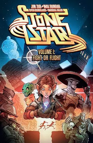 Stone Star Volume 1: Fight or Flight cover