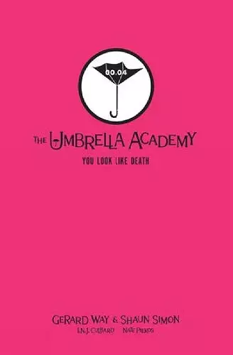 Tales from the Umbrella Academy: You Look Like Death Library Edition cover