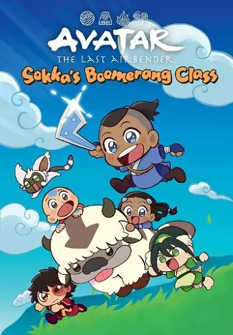 Avatar: The Last Airbender Chibis Volume 2 - Sokka's Boomerang Class cover