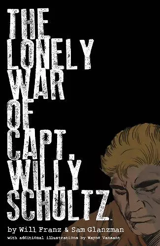 The Lonely War of Capt. Willy Schultz cover