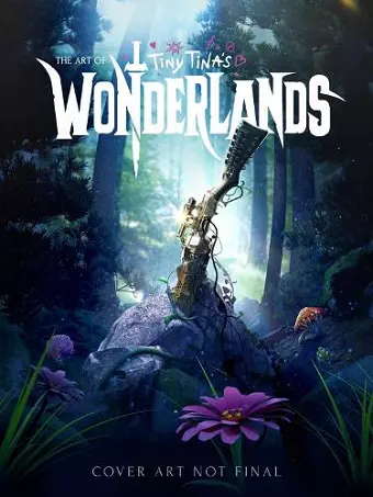 The Art of Tiny Tina's Wonderlands cover