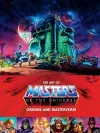The Art Of Masters Of The Universe: Origins And Masterverse cover