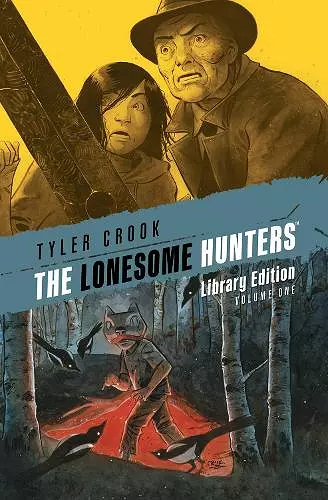 The Lonesome Hunters Library Edition cover