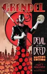 Grendel: Devil by the Deed - Master's Edition cover