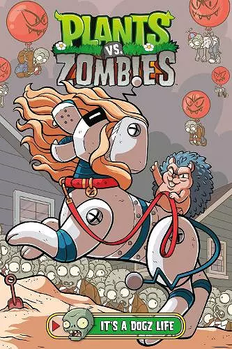 Plants vs. Zombies Volume 25: It's a Dogz Life cover