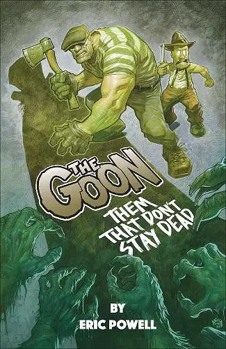 The Goon: Them That Don't Stay Dead cover