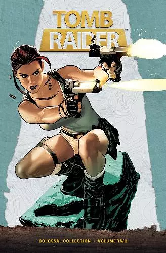 Tomb Raider Colossal Collection Volume 2 cover