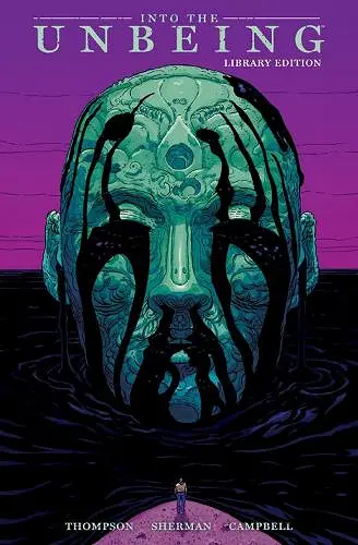 Into the Unbeing Library Edition cover