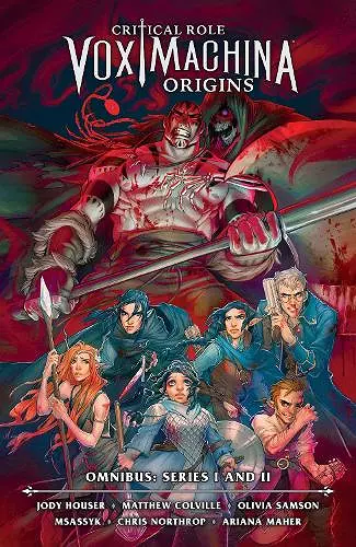 Critical Role: Vox Machina Origins Omnibus--Series I and II cover