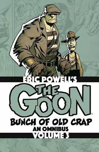 The Goon: Bunch of Old Crap Omnibus Volume 3 cover