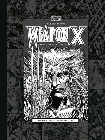 Marvel Black & White: Barry Windsor-Smith's Weapon X cover
