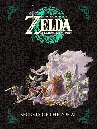 The Legend of Zelda: Tears of the Kingdom - Secrets of the Zonai cover