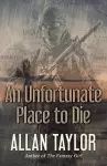 An Unfortunate Place to Die cover
