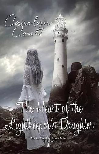 The Heart of the Lightkeeper's Daughter cover