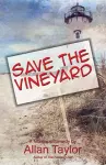 Save the Vineyard cover
