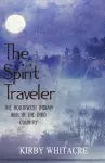 The Spirit Traveler, The Northwest Indian War in the Ohio Country cover