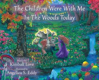 The Children Were With Me In The Woods Today cover