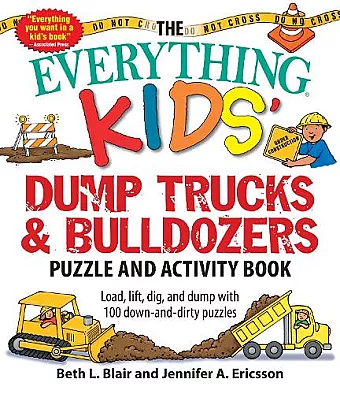 The Everything Kids' Dump Trucks and Bulldozers Puzzle and Activity Book cover