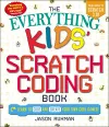 The Everything Kids' Scratch Coding Book cover