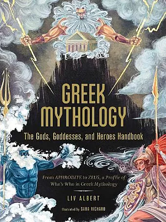 Greek Mythology: The Gods, Goddesses, and Heroes Handbook cover