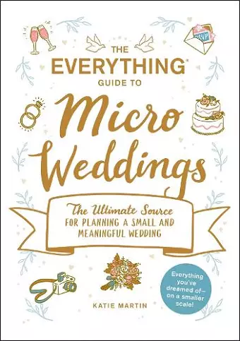 The Everything Guide to Micro Weddings cover