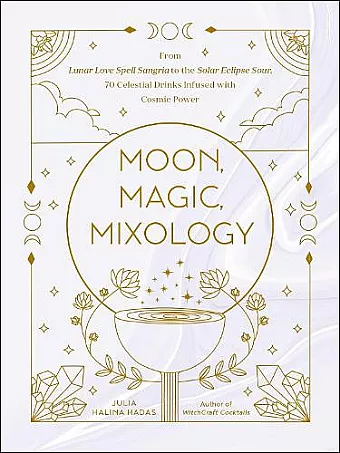 Moon, Magic, Mixology cover